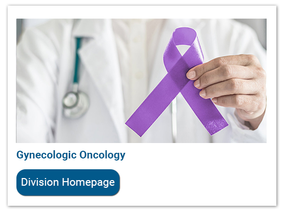 Vanderbilt University Medical Center Department of Obstetrics and Gynecology Division of Gynecologic Oncology