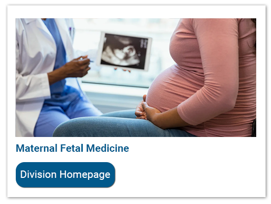 Vanderbilt University Medical Center Department of Obstetrics and Gynecology Division of Maternal Fetal Medicine